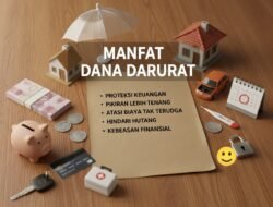 Manfaat Memiliki Dana Darurat Untuk Menghadapi Situasi Tidak Terduga Dalam Kehidupan Sehari-hari Anda Sekarang